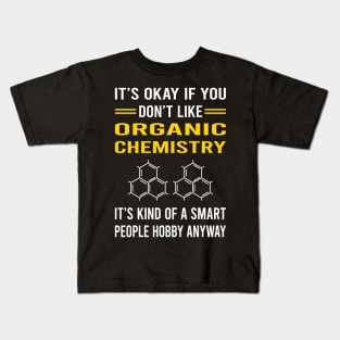 Smart People Hobby Organic Chemistry Kids T-Shirt